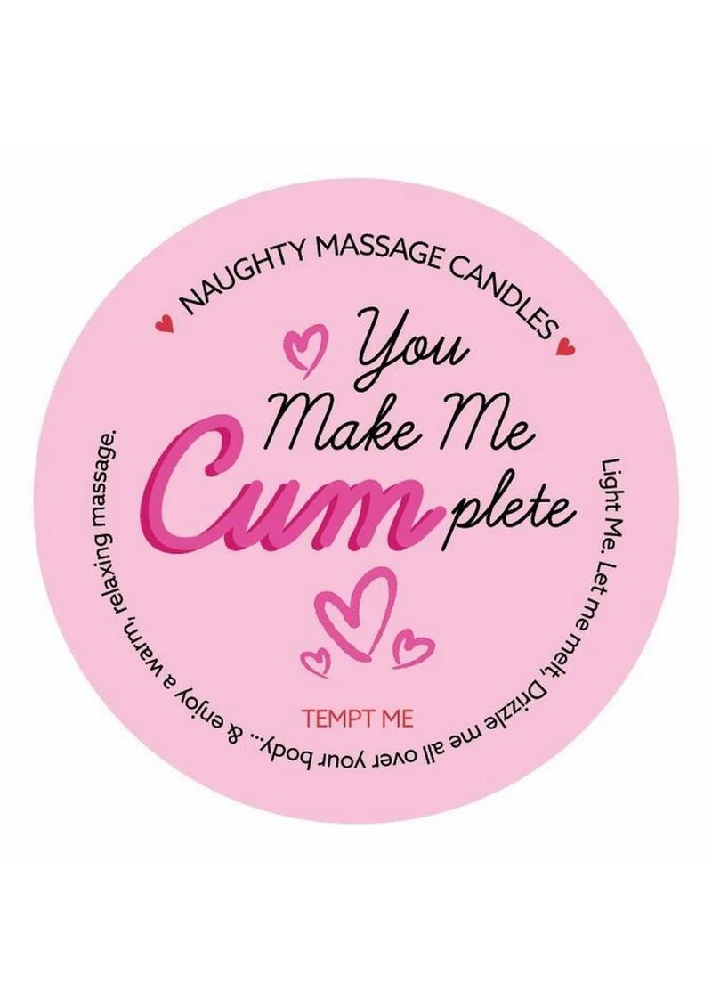 You Make Me Cumplete Naughty Massage Candle